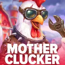 Motherclucker play